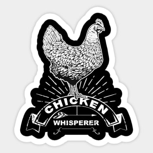 'Chicken Whisperer' Adorable Chicken Funny Gift Sticker